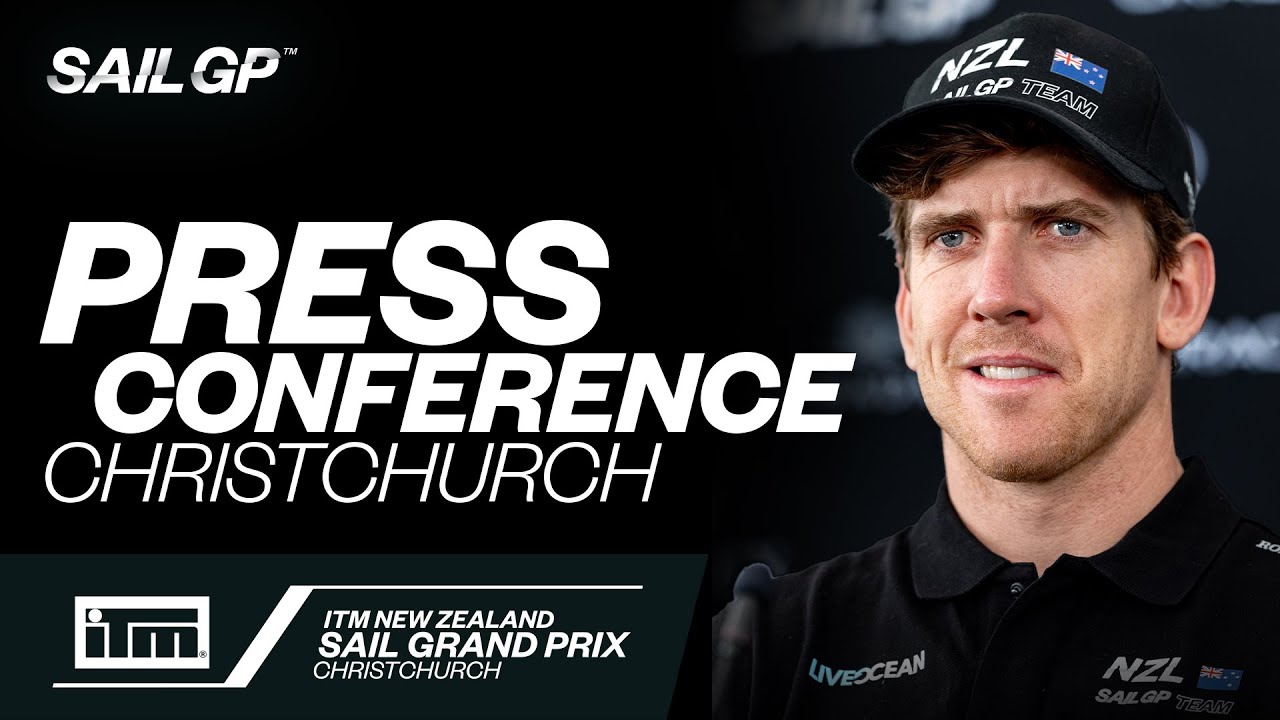 Conferință de presă |  ITM New Zealand Sail Grand Prix |  Christchurch