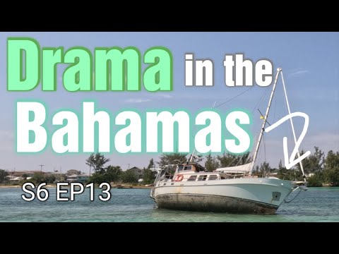 Drama navigând în Bahamas.  Bimini.  Sailing EV S6 EP13