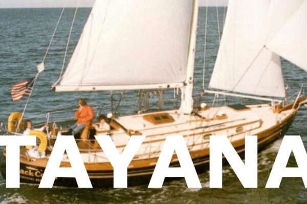 TAYANA - Episodul 149 - Lady K Sailing