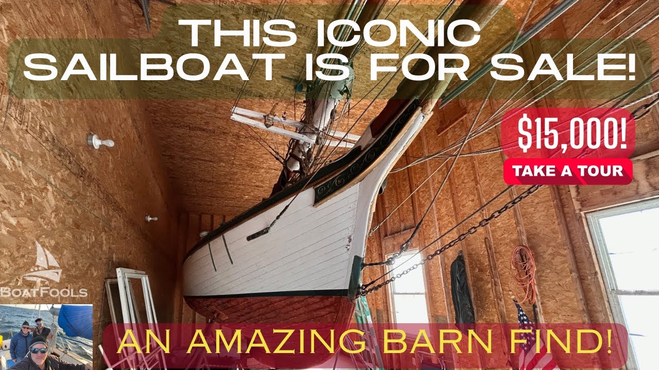 Această barcă cu pânze ICONIC este de vânzare!  O descoperire uimitoare de hambar de 15.000 USD - TUR COMPLET!