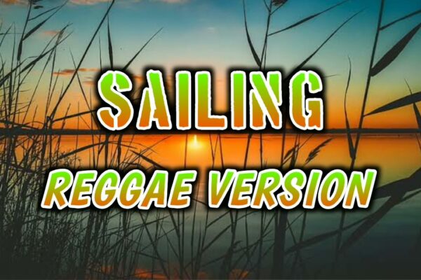 SAILING - REGGAE REMIX [[ DJ SOYMIX ]]