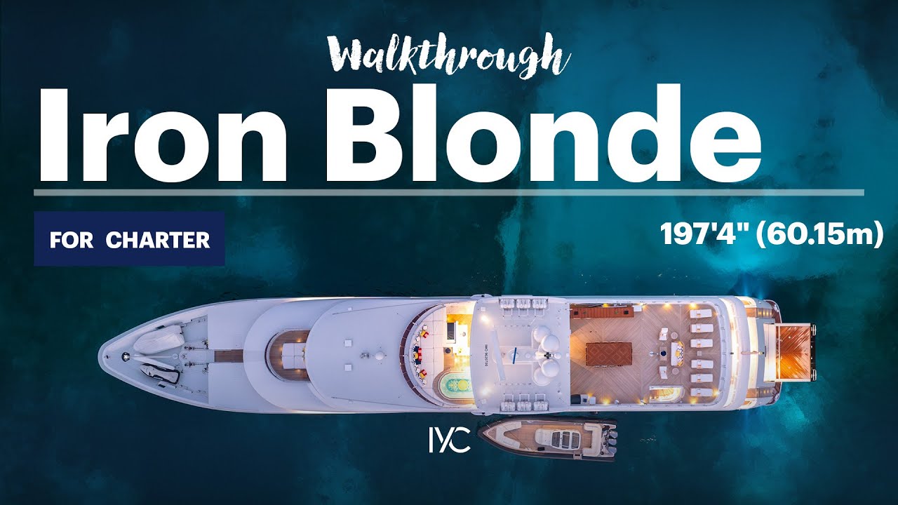 IRON BLONDE I Descriere la bordul superyacht-ului de 197'4" (60,15 m) I Pentru charter cu IYC