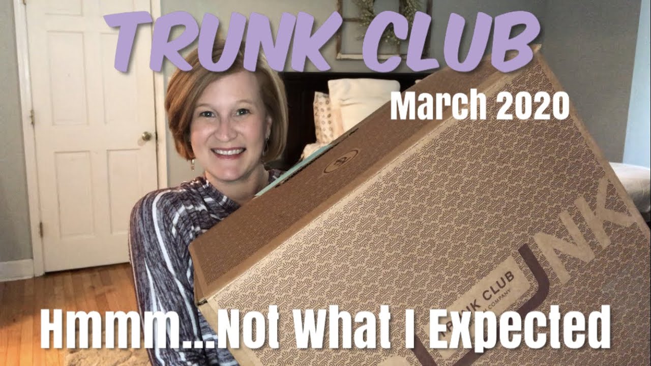 Trunk Club |  martie 2020