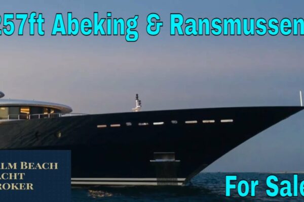 Iahtul Abeking & Rasmussen cu rază lungă de 257 ft este de vânzare.