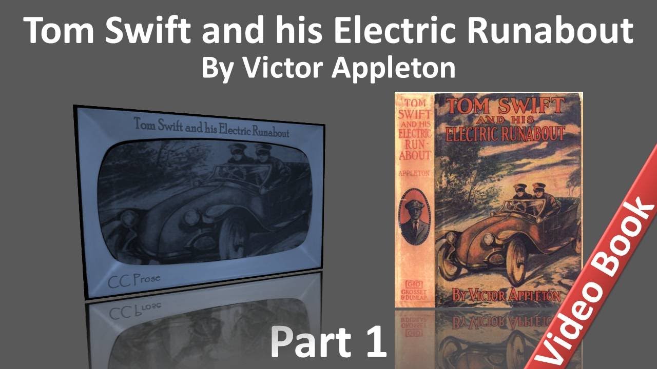 Partea 1 - Tom Swift și cartea audio lui Electric Runabout de Victor Appleton (cap. 1-12)