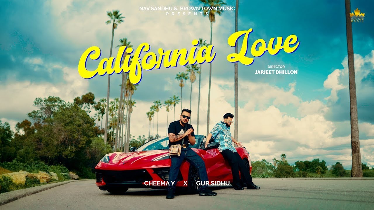 CALIFORNIA LOVE (Video Oficial) Cheema Y |  Gur Sidhu |  Nou cântec punjabi 2023 |  Nou cântec punjabi