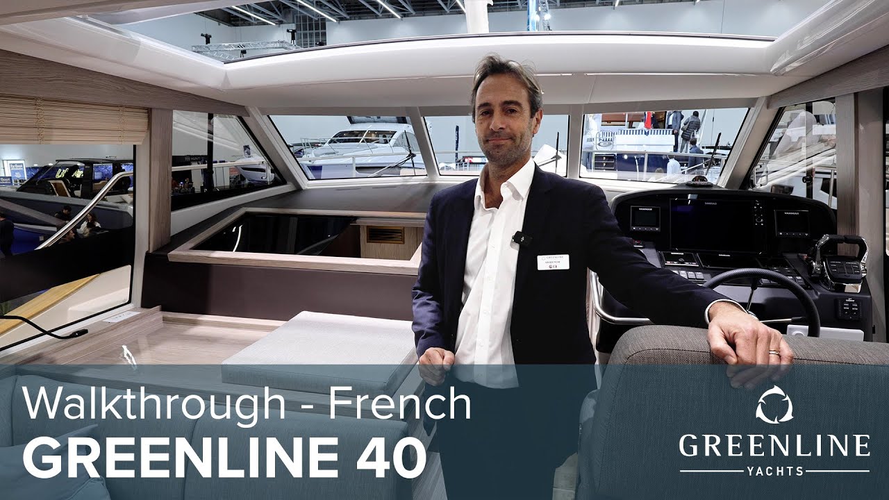 Tutorial Greenline 40 |  franceza |  Evasion Yachting