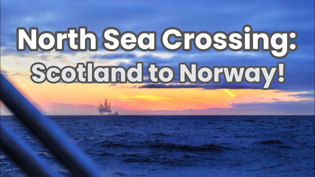 #54 |  Aventura în Marea Nordului: navigați din Scoția în Norvegia