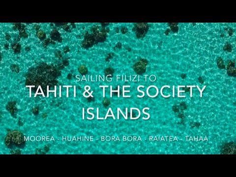 14 - Navigarea Filizi în Tahiti și insulele Societății HD