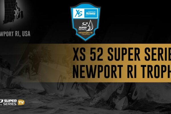 Ziua 5 - TROFEUL NEWPORT XS 52 SUPER SERIA