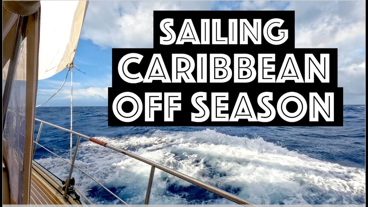 Navigație în Caraibe în afara sezonului și cel mai bun snorkeling / Sailing Aquarius Ep.  195