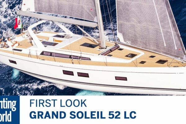 Grand Soleil 52 LC |  Prima privire |  Lumea Yachtingului