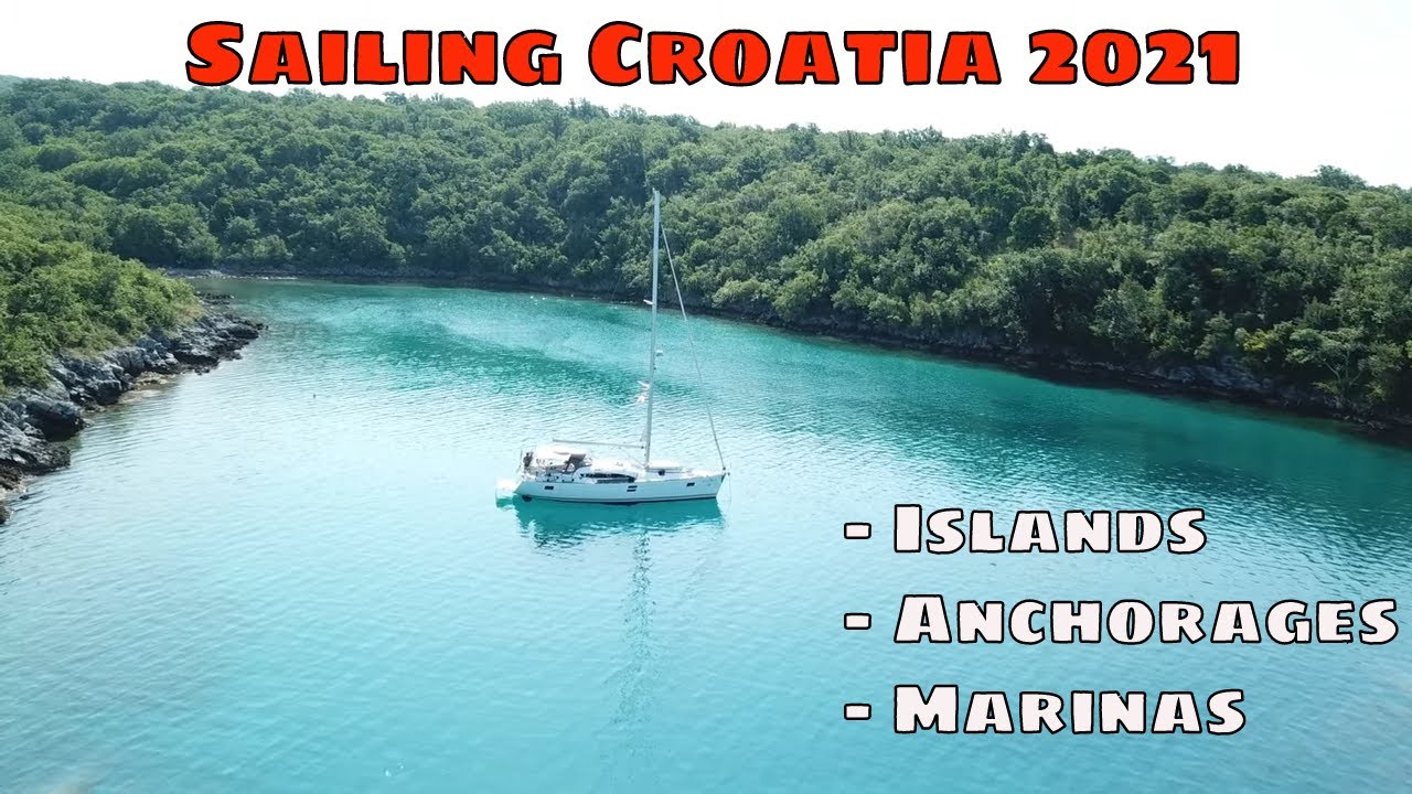 Ep7: Navigați Croația în 2021. Insule, ancoraje și porturi de agrement.