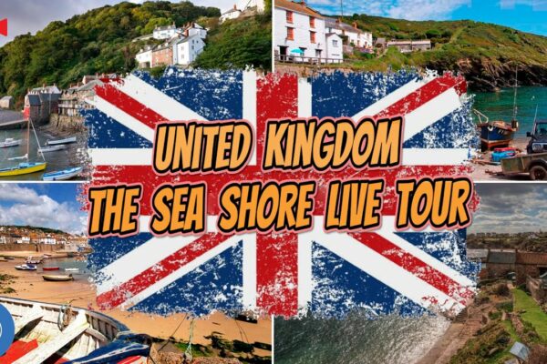 👑🅻🅸🆅🅴👑Tur al camerelor web live la malul mării din Regatul Unit⛱️Scoția/Țara Galilor/Cornwall/Devon🌅