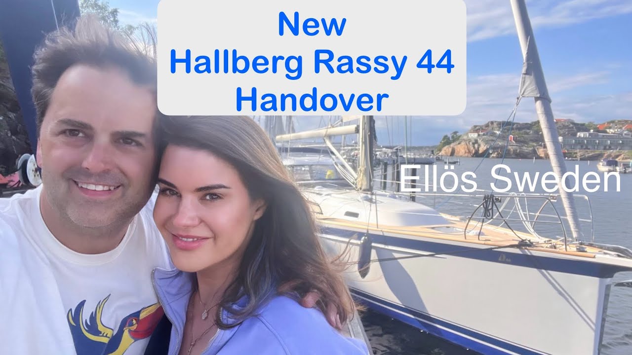 Noul Hallberg Rassy 44 Predare de la Ellös Suedia.  Sailing Breezy Ep 2 HD 1080p