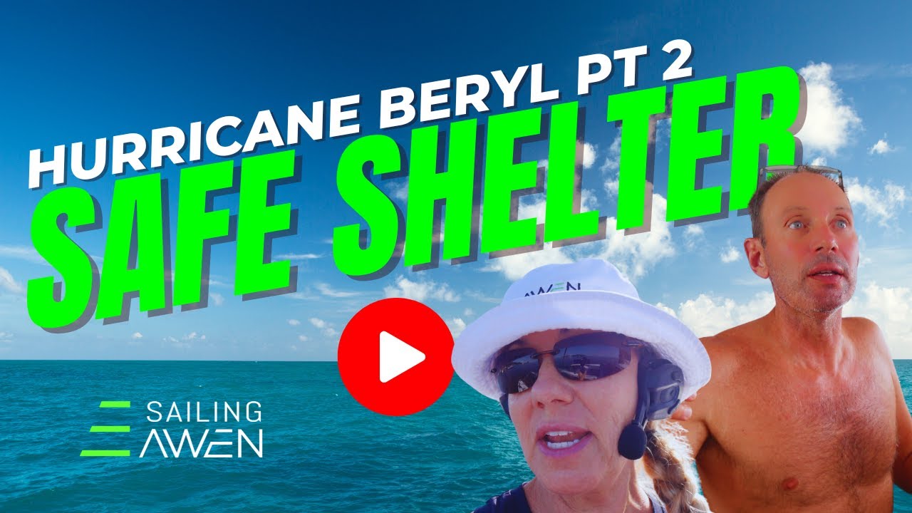 Adăpost sigur de uraganul Beryl Partea 2 EP 81 #hurricane #beryl #sailing #lifestyle