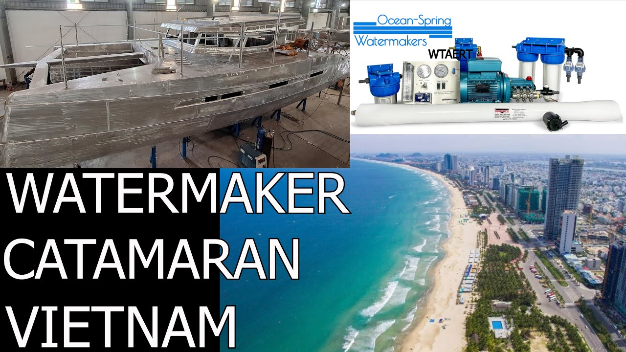 Ep.34 Producători de apă, vacanțe și cină în Vietnam... și un catamaran de performanță