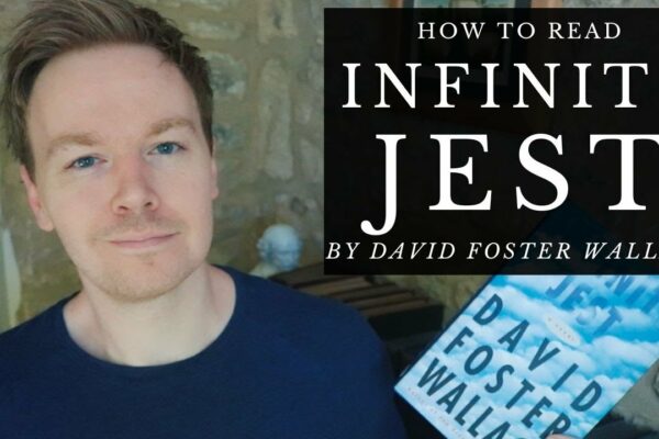 Cum să citești Infinite Jest de David Foster Wallace