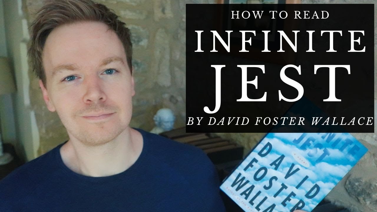 Cum să citești Infinite Jest de David Foster Wallace