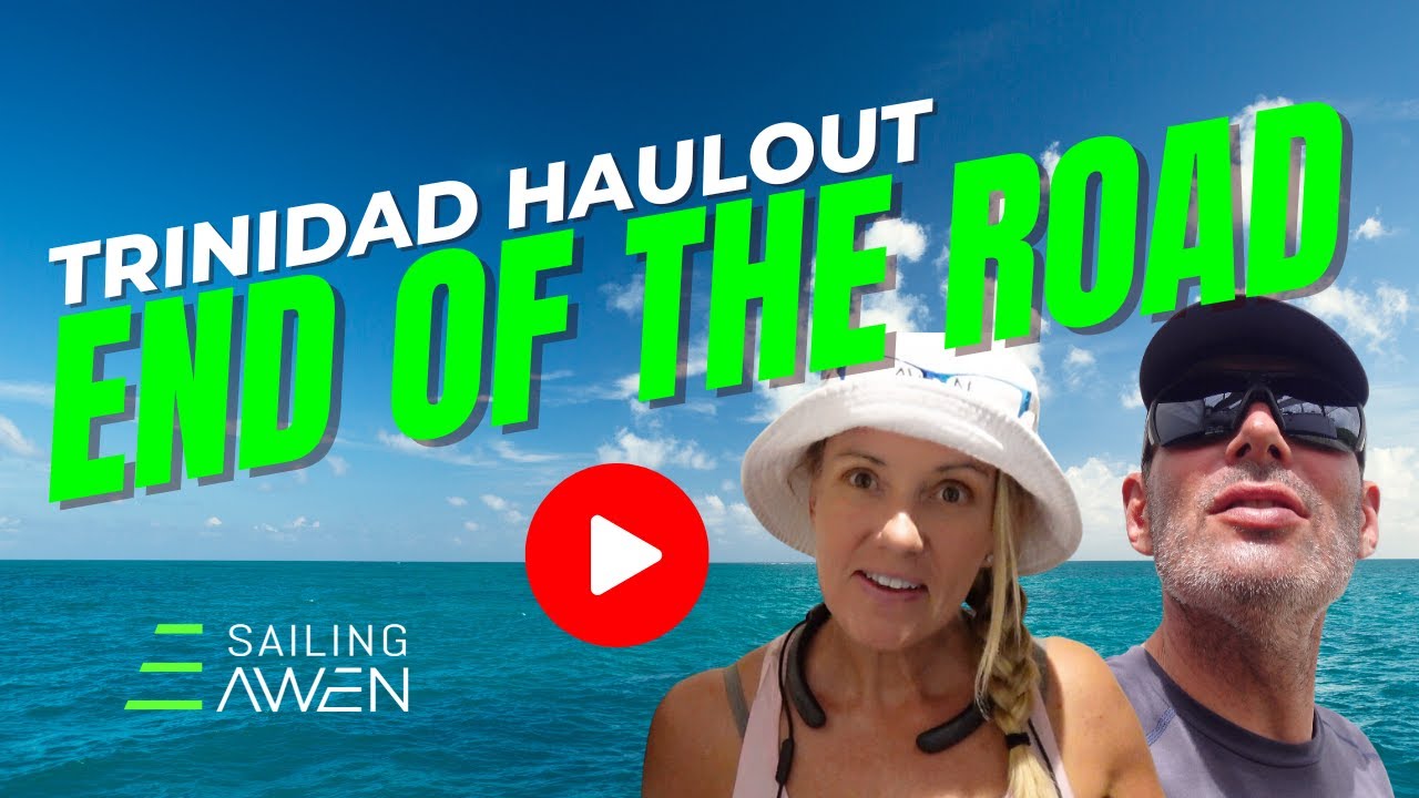 End of the Road in Trinidad EP 82 #sailing #lifestyle