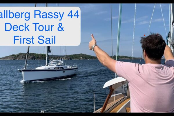 Noul Hallberg Rassy 44: Tur pe punte și prima navigare din Ellös Suedia.  Sailing Breezy Ep 3 HD 1080p