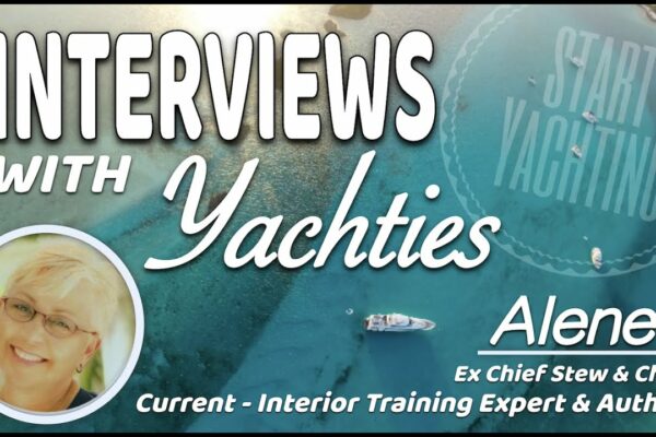 Interviu cu o stewardesă șefă de iaht - Alene (The Yacht Guru)