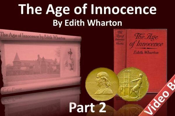 Partea 2 - Cartea audio The Age of Innocence de Edith Wharton (cap. 10-16)