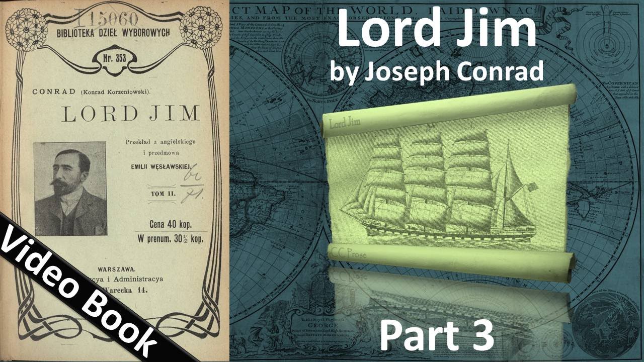Partea 3 - Cartea audio Lord Jim de Joseph Conrad (cap. 13-19)