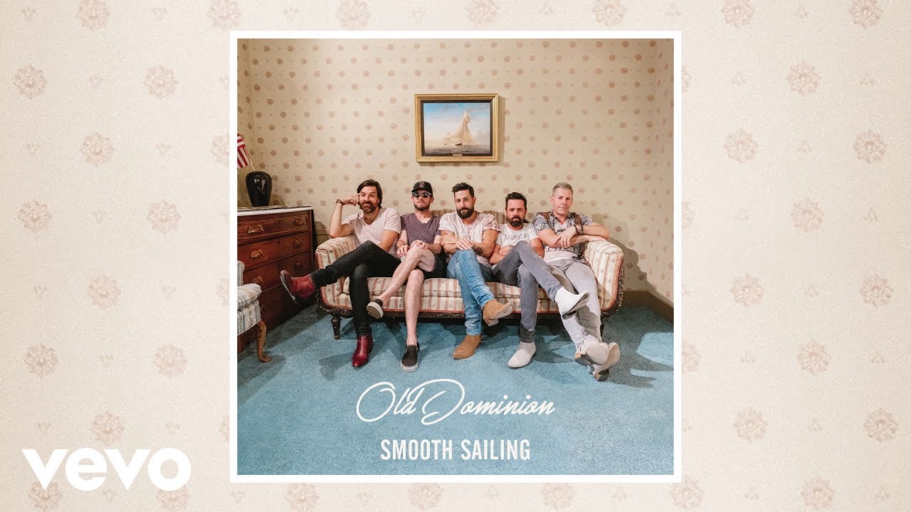 Old Dominion - Smooth Sailing (Audio)