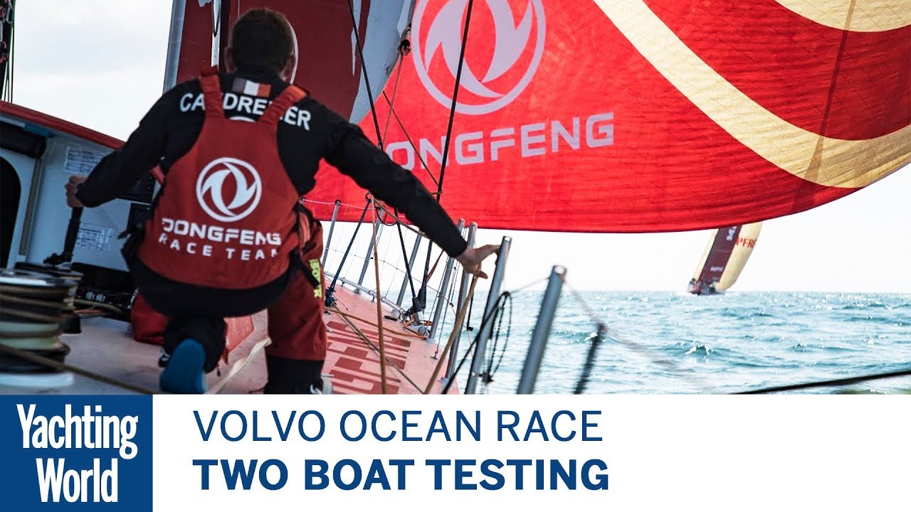 Testarea cu două bărci |  Volvo Ocean Race |  Lumea Yachtingului