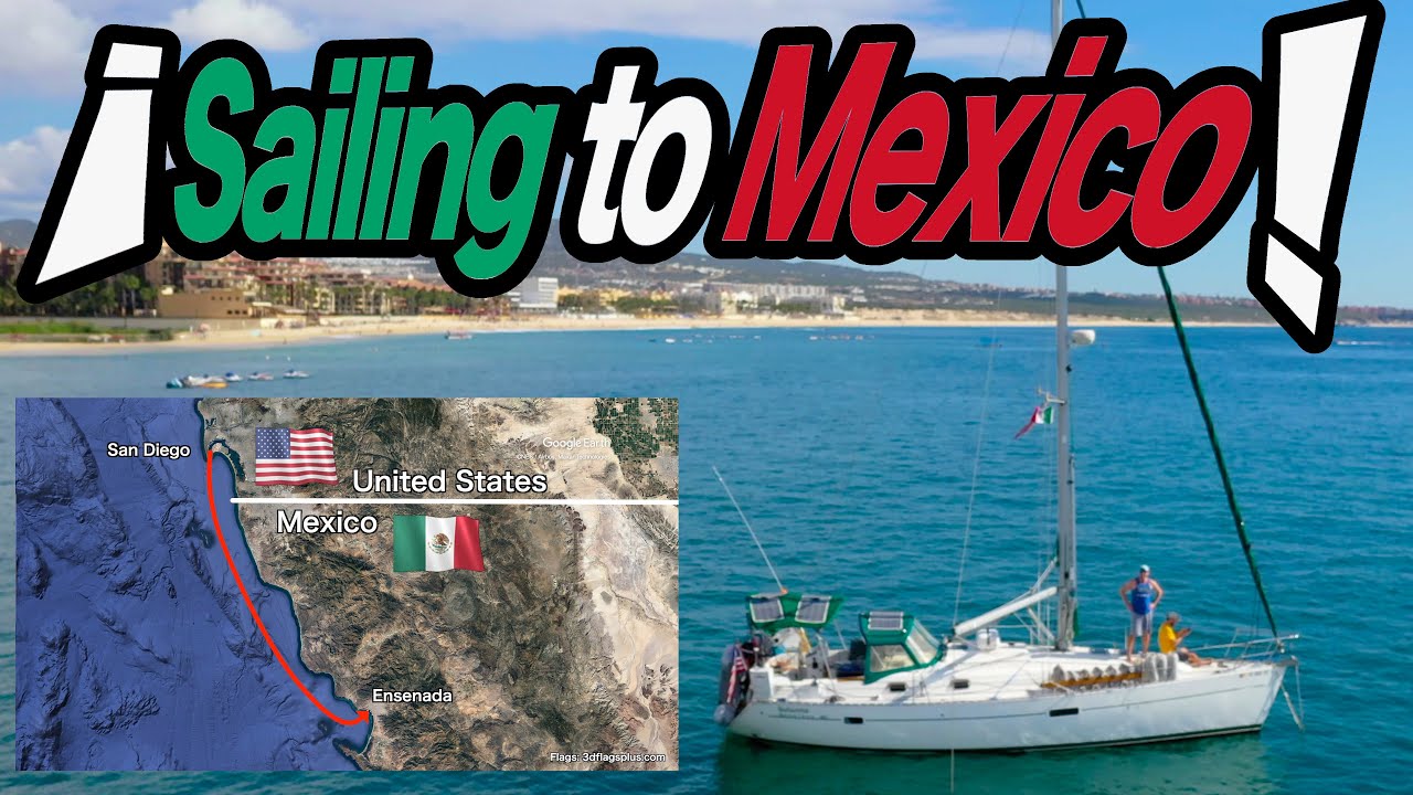 VAVEGĂ ÎN MEXICO!  De la San Diego la Baja California Sailing Bohemia Ep.9