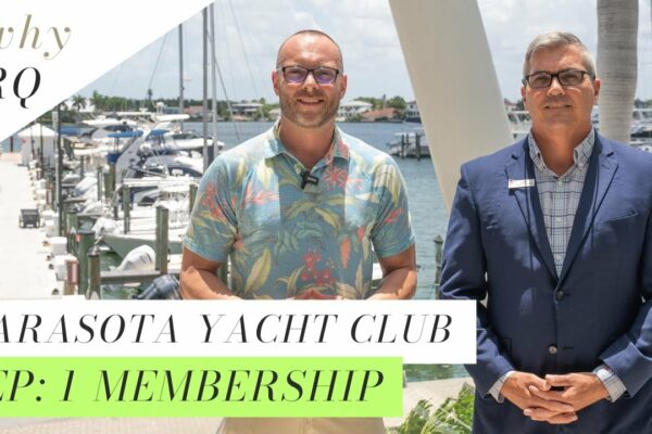 Vrei să devii membru la Sarasota Yacht Club?  |  De ce Sarasota #26