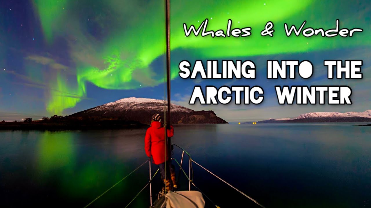 Navigare în iarna arctică - Nordul Norvegiei (Sailing Free Spirit)