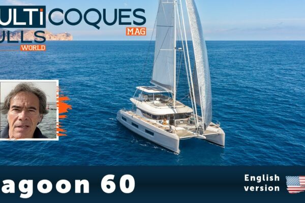 LAGOON 60 Catamaran |  Teaser de recenzie a bărcii |  Lumea Multicoca