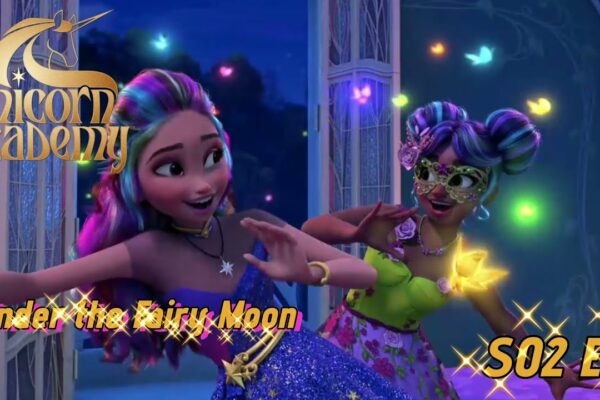Unicorn academy (S02 E01) ~ Under the Fairy Moon ~ Episodul complet HD |  @Series_Club-1