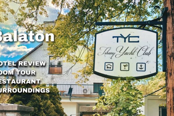 LACUL BALATON YACHT CLUB |  Videoclipul #HotelReview