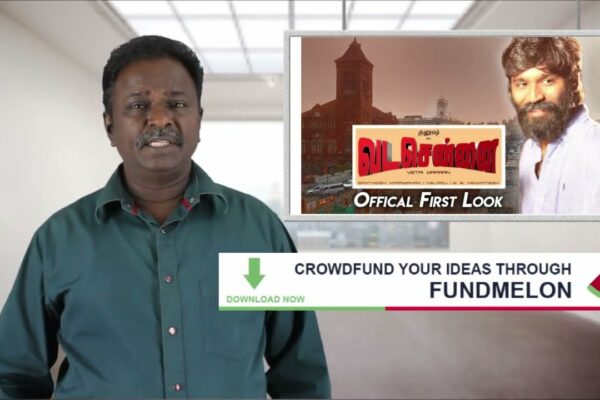 Vada Chennai Review - Vadachennai - Dhanush, Vetri Maaran - Tamil Talkies