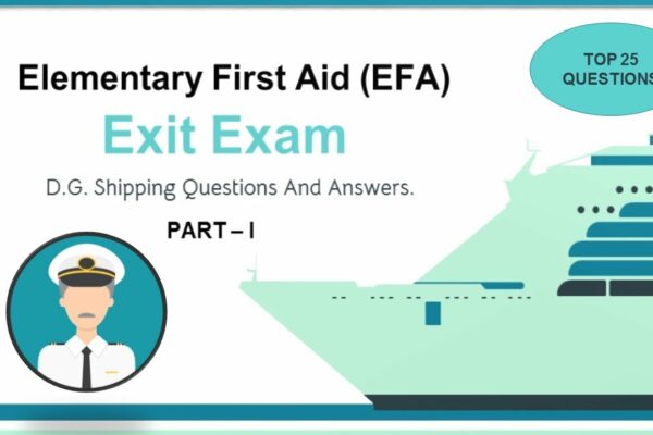 Primul ajutor elementar (EFA) ||  Ieșire din examenul DG Shipping Cele mai recente întrebări și răspunsuri ||  STWC ||