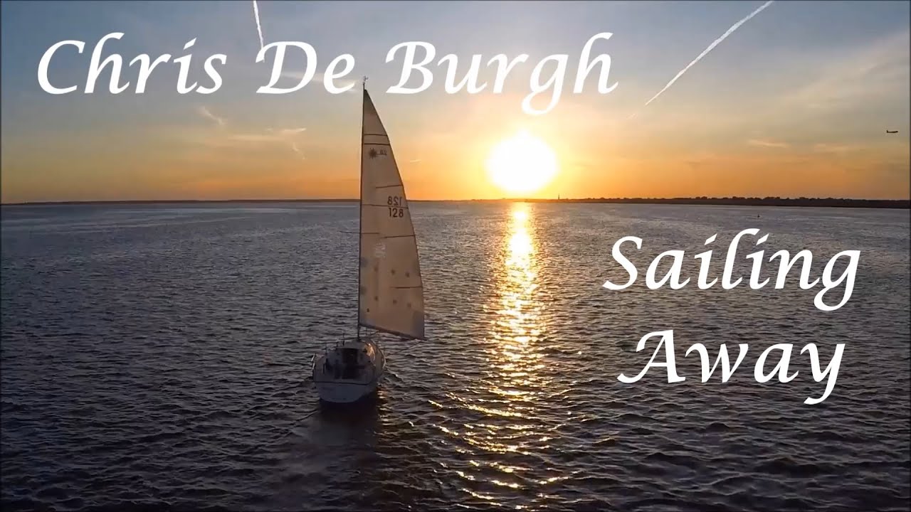 Chris de Burgh - Sailing Away (4k-hd)