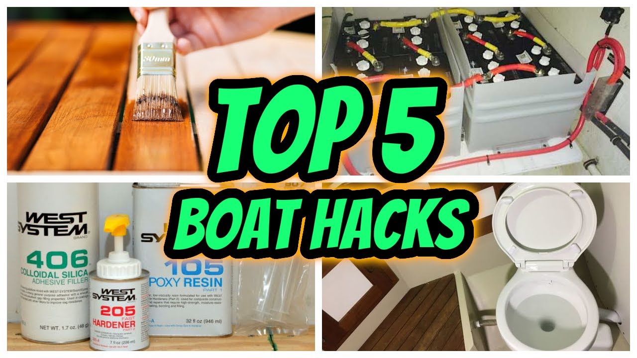 Top 5 Boat Hacks - Sfaturi și trucuri pentru întreținerea bărcii