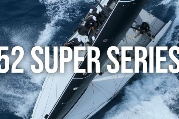 52 Super Series: Curse palpitante în Palma și Newport!