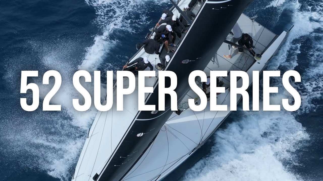 52 Super Series: Curse palpitante în Palma și Newport!