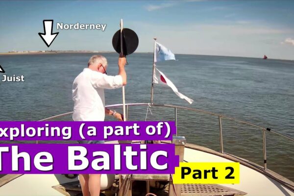 „Ancorarea pe apele de maree este o problemă serioasă”, Exploring The Baltic, P2, Lauwersoog - Juist;s4/e25