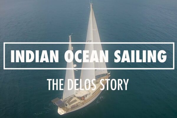 OCEANUL INDIAN SAILING - Povestea SV Delos