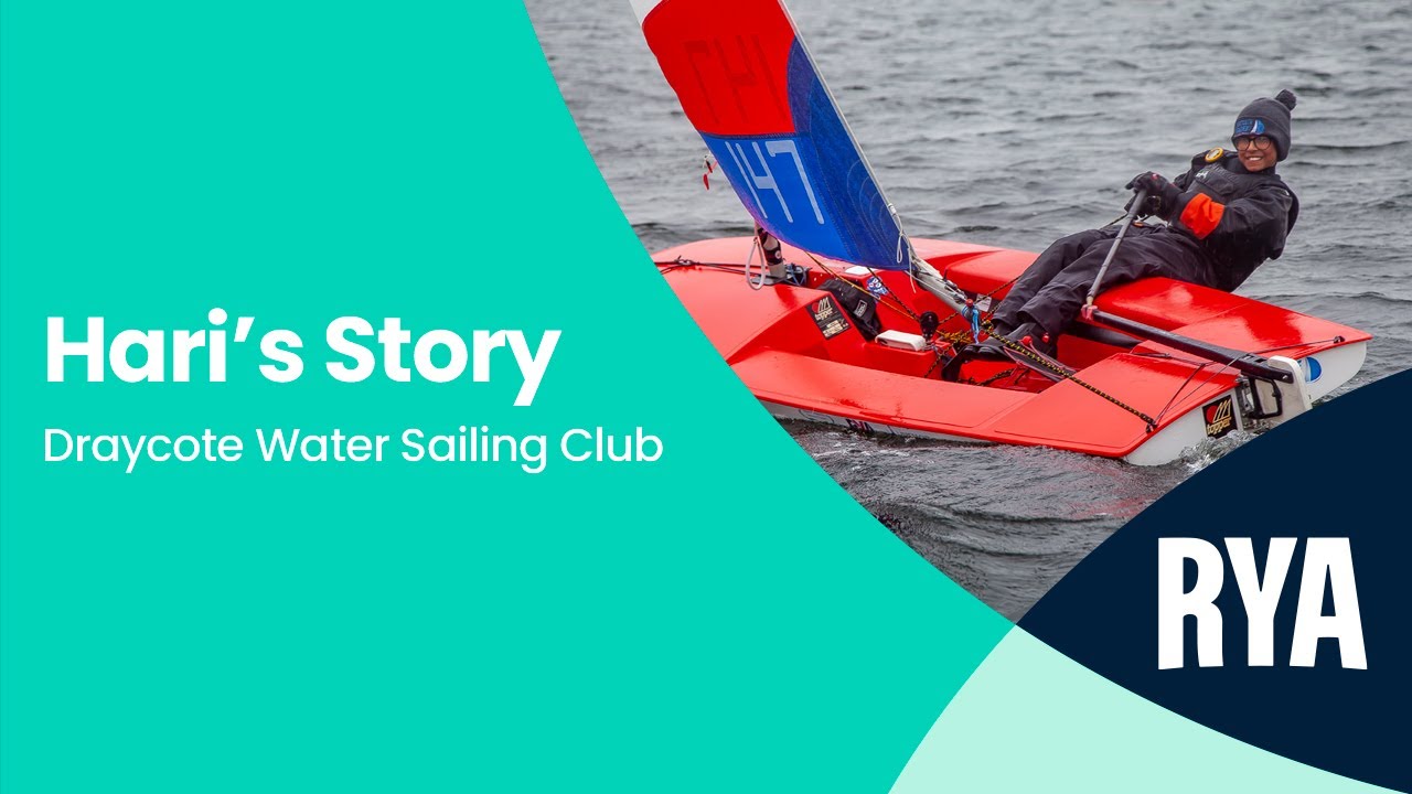 Povestea lui Hari - Draycote Water Sailing Club - Clubul RYA al anului 2024