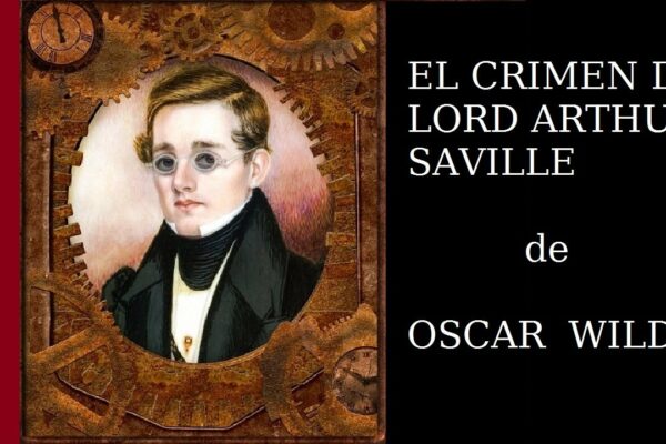 CRIMA DOMNULUI ARTHUR SAVILLE - POVESTE DE FICȚIUNE de OSCAR WILDE - AUDIOBOOK