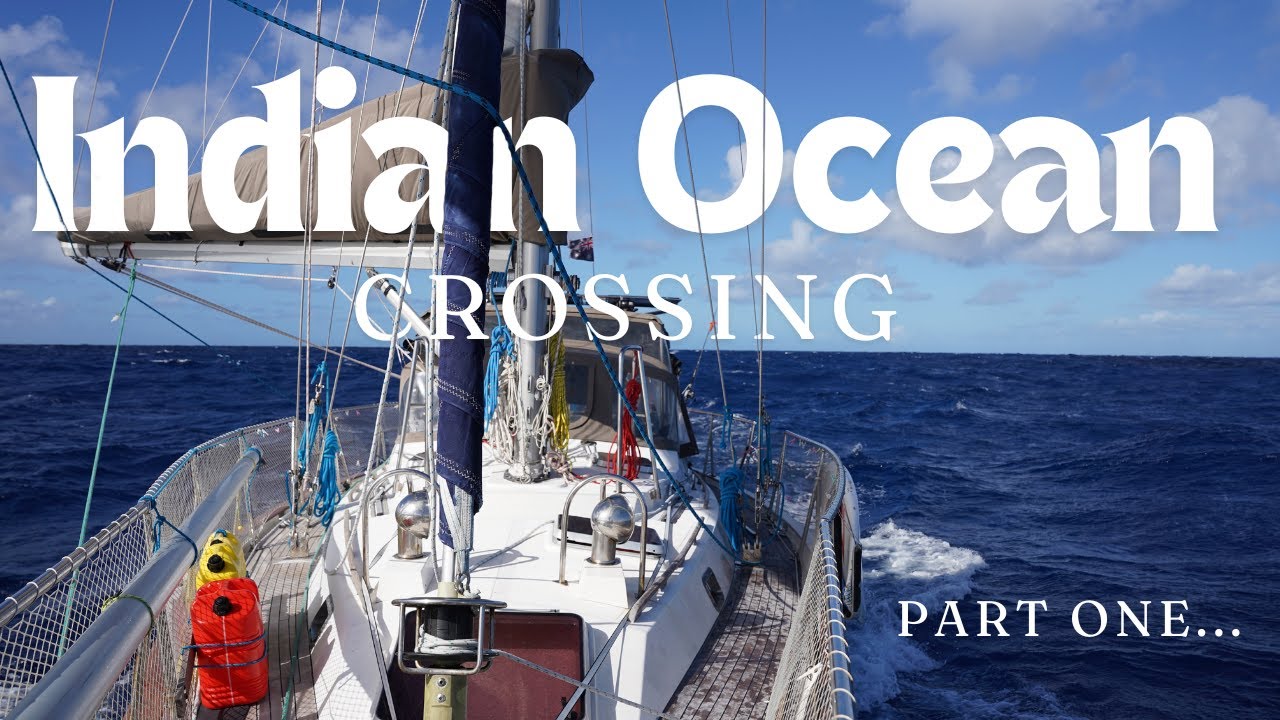 3000 de mile de OPEN OCEAN: Navigare din Indonezia către Mauritius - Prima parte | Ep 367