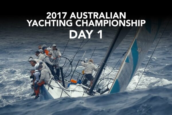 Campionatul Australian de Yachting 2017 - Ziua 1