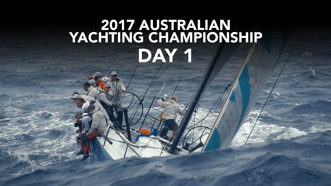 Campionatul Australian de Yachting 2017 - Ziua 1