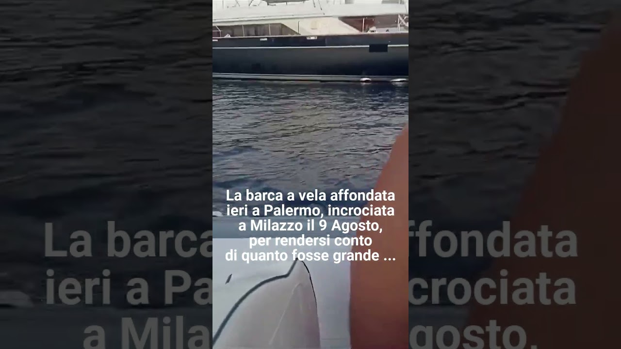 Iahtul din Sicilia se scufundă #Bayesian în #Milazzo, Sicilia, Italia 9.8.2024
